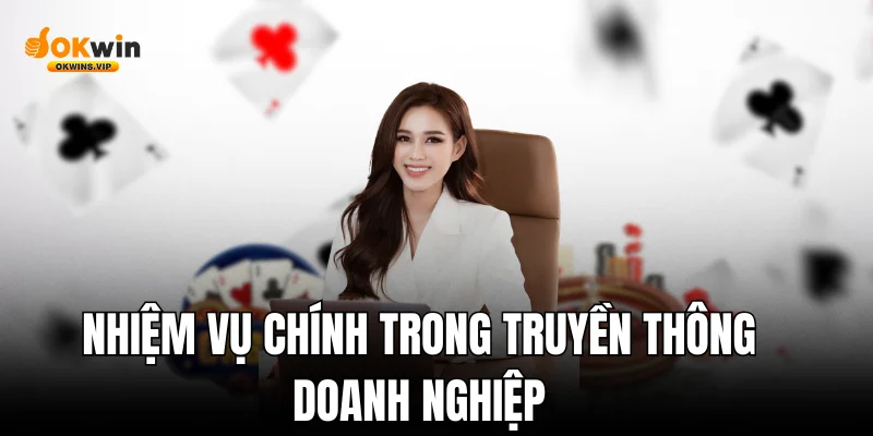 Nhiệm vụ chính trong truyền thông doanh nghiệp